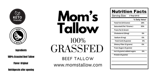 Nutrition facts for Mom's 100% Grass-Fed Beef Tallow with ingredients and serving details.